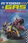 A TODO GAS. LA ENCICLOPEDIA DE LOS DEPORTES DEL MOTOR