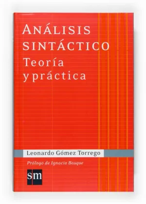 ANÁLISIS SINTÁCTICO: TEORÍA Y PRÁCTICA