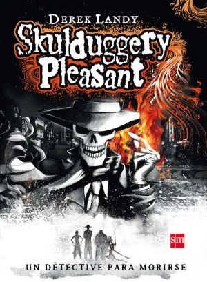 SKULDUGGERY PLEASANT SKULDUGGERY PLEASANT