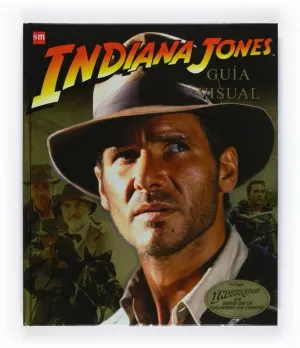 INDIANA JONES - GUIA VISUAL