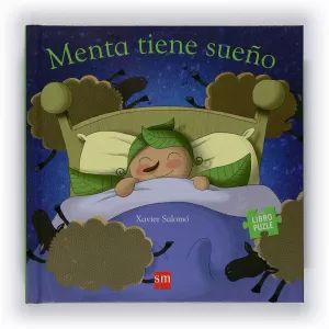 MENTA TIENE SUEÑO