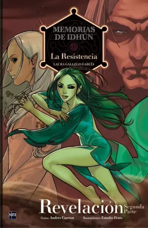 MEMORIAS DE IDHUN COMIC. REVELACION, LA RESISTENCIA 2 PARTE