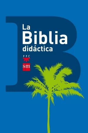 LA BIBLIA DIDÁCTICA