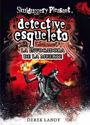 DETECTIVE ESQUELETO VI:LA INVOCADORA DE