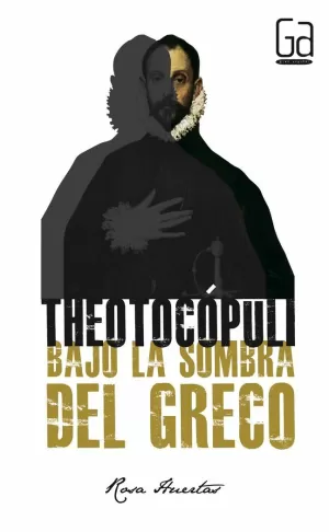 GA.306 THEOTOCOPULI BAJO LA SOMBRA DEL G