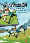 EL MISTERIO DEL OJO DE HALCN (FUTBOLISIMOS 4)