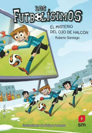 EL MISTERIO DEL OJO DE HALCÓN (FUTBOLISIMOS 4) EL MISTERIO DEL OJO DE HALCÓN (FUTBOLISIMOS 4)
