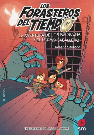 FORASTEROS DEL TIEMPO 2 AVENTURA DE LOS BALBUENA Y ULTIMO C