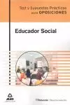 EDUCADOR SOCIAL. TEST Y SUPUESTOS PRÁCTICOS