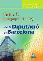 GRUP C DE LA DIPUTACIÓ DE BARCELONA TEMARI GENERAL