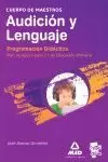 CUERPO DE MAESTROS. AUDICIÓN Y LENGUAJE. PROGRAMACIÓN DIDÁCTICA. PLAN DE APOYO P CUERPO DE MAESTROS. AUDICIÓN Y LENGUAJE. PROGRAMACIÓN DIDÁCTICA. PLAN DE APOYO P