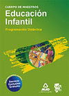 CUERPO DE MAESTROS. EDUCACIÓN INFANTIL. PROGRAMACIÓN DIDÁCTICA