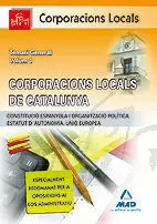 CORPORACIONS LOCALS DE CATALUNYA. TEMARI GENERAL. VOLUM I. (CONSTITUCIÓ ESPANYOL