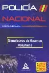ESCALA BÁSICA DE POLICÍA NACIONAL. SIMULACROS DE EXAMEN. VOLUMEN I.