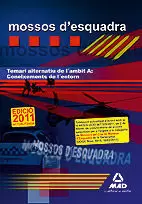 MOSSOS D`ESQUADRA. TEMARI ALTERNATIU DE L´AMBIT A: CONEIXEMENTS DE L´ENTORN