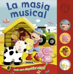 LA MASÍA MUSICAL LA MASÍA MUSICAL