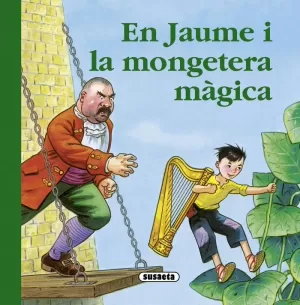 JAUME I LA MONGETERA MAGICA, EN -RONDALLARI-