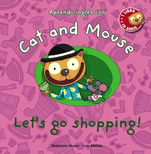 CAT AND MOUSE: LET ' S GO SHOPPING!