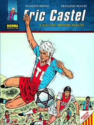 ERIC CASTEL 9 ELS CINC PRIMERS MINUTS