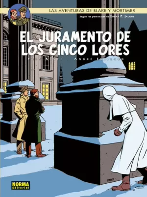 BLAKE Y MORTIMER 21. EL JURAMENTO DE LOS CINCO LORES BLAKE Y MORTIMER 21. EL JURAMENTO DE LOS CINCO LORES
