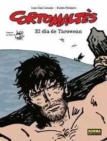 CORTO MALTES. EL DIA DE TAROWEAN. ED CATALÀ CORTO MALTES. EL DIA DE TAROWEAN. ED CATALÀ