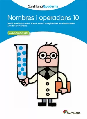 QDN 10 NOMBRES I OPERACIONS CATALA ED12 QDN 10 NOMBRES I OPERACIONS CATALA ED12