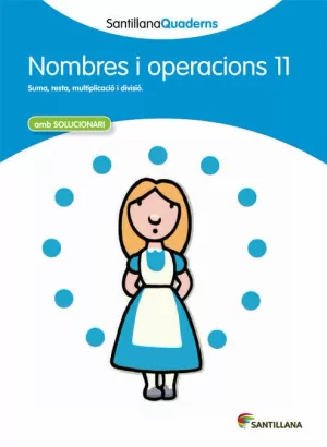 QDN 11 NOMBRES I OPERACIONS CATALA ED12 QDN 11 NOMBRES I OPERACIONS CATALA ED12