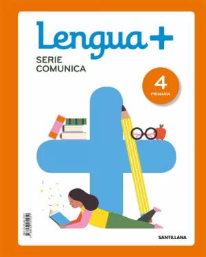 LENGUA+ SERIE COMUNICA 4 PRIMARIA