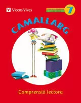 CAMALLARG. QUADERN 7 N/E. LLENGUA I LITERATURA