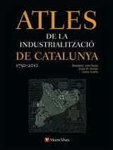 ATLES INDUSTRALITZACIO CATALUNYA 1750-2010+CD