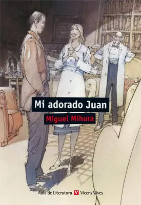 MI ADORADO JUAN (AULA DE LITERATURA)