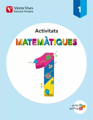 MATEMATIQUES 1 (1.1-1.2-1.3) ACTIVITATS (AULA ACTI