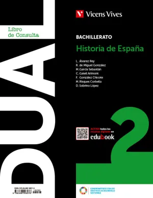 DUAL 2. HISTORIA DE ESPAÑA. LIBRO Y ACT. CON PROYECTO DIGITAL