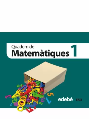 QUADERN 1. MATEMÀTIQUES 1 ESO