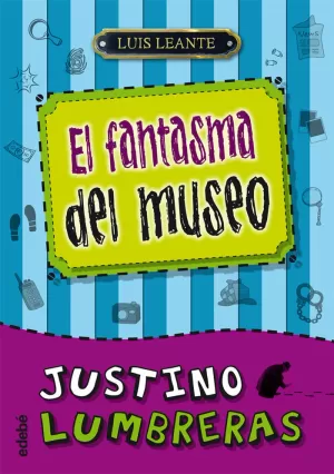 JUSTINO LUMBRERAS, EL FANTASMA DEL MUSEO