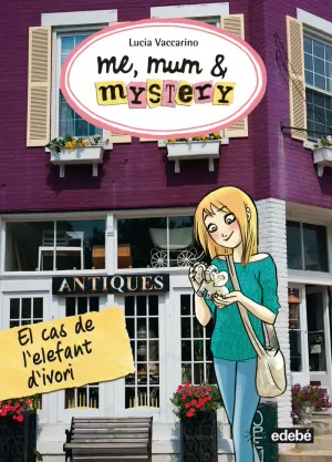 ME, MUM & MISTERY 3. EL CAS DE L?ELEFANT D?IVORI