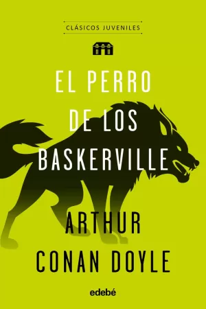 CLÁSICOS JUVENILES: EL PERRO DE LOS BASKERVILLE