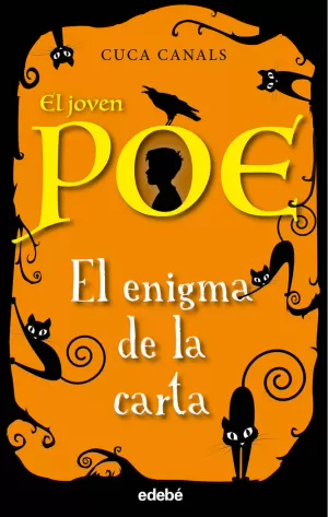 EL JOVEN POE: EL ENIGMA DE LA CARTA EL JOVEN POE: EL ENIGMA DE LA CARTA