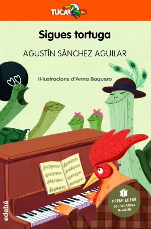 SIGUES TORTUGA (PREMI EDEBÉ DE LITERATURA INFANTIL 2023) SIGUES TORTUGA (PREMI EDEBÉ DE LITERATURA INFANTIL 2023)