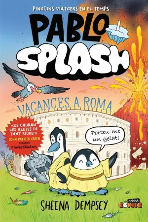PABLO I SPLASH. VACANCES A ROMA
