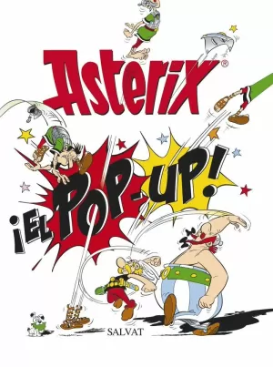ASTÉRIX. ¡EL POP-UP! ASTÉRIX. ¡EL POP-UP!