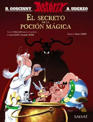 EL SECRETO DE LA POCIÓN MÁGICA. EL ÁLBUM DE LA PELÍCULA EL SECRETO DE LA POCIÓN MÁGICA. EL ÁLBUM DE LA PELÍCULA