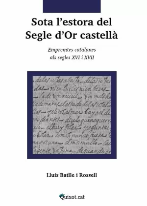 SOTA L'ESTORA DEL SEGLE D'OR CASTELLÀ