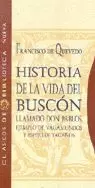 HISTORIA DE LA VIDA DEL BUSCON