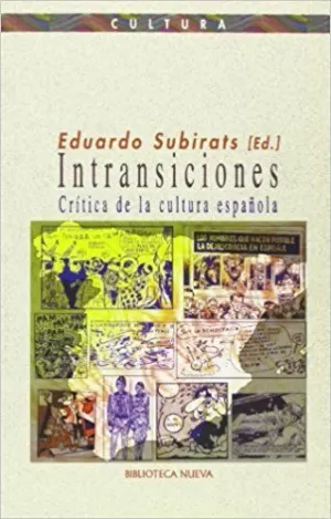 INTRANSICIONES. CRITICA DE LA CULTURA ESPAÑOLA