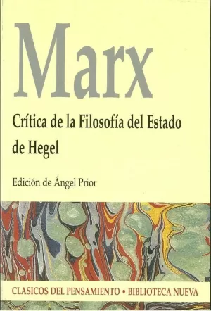 MARX. CRITICA DE LA FILOSOFIA DEL ESTADO DE HEGEL