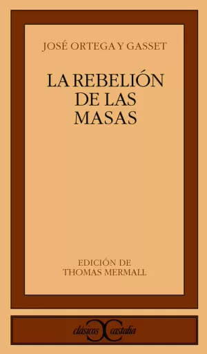 REBELION DE LAS MASAS,LA