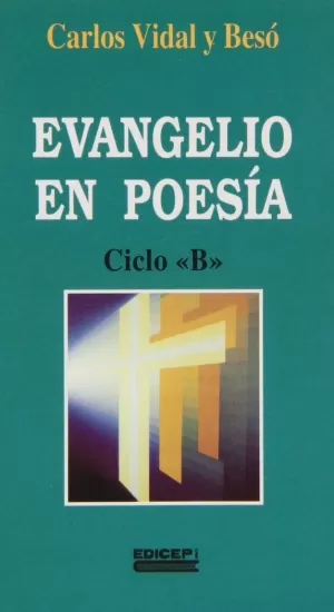 EVANGELIO EN POESIA. CICLO B