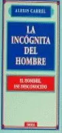 INCOGNITA DEL HOMBRE,LA