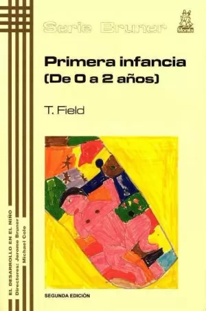 PRIMERA INFANCIA DE 0 A 2 AÑOS